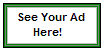 See Your Ad Here